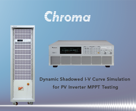 Chroma 62000H-S系列可程控直流電源供應(yīng)器(太陽電池陣列模擬功能)